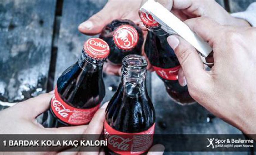 1 Bardak Kola Kaç Kalori